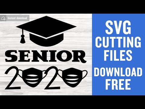 Senior 2020 Svg Free Cutting Files for Cricut Free Download