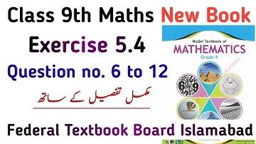 Class 9 Exercise 5.4 NBF Math | Chapter 5 Ex 5.4 Q no 6 to 12 to Class 9 FBISE Board | Learning Zone