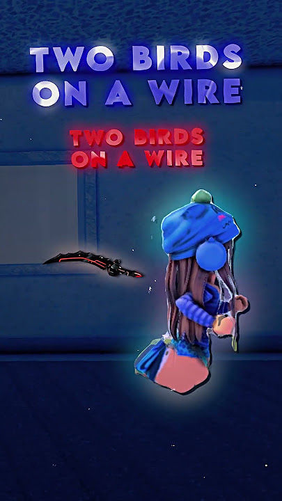 TWO BIRDS ON A WIRE