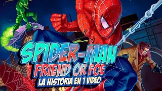 SPIDER-MAN Friend or Foe : La Historia en 1 Video I Fedelobo