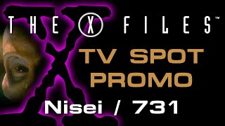 Spot Promo The X Files "Nisei & 731"・In 16/9 Format