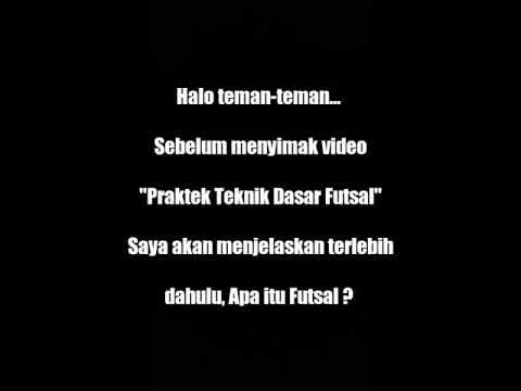 TEKNIK DASAR PERMAINAN FUTSAL OLEH PEMAIN PRO 