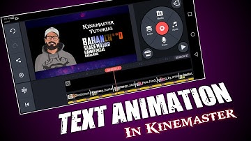 Text Animation In Kinemaster | whatsapp स्टेटस में  Text Animation कैसे दे |New Style Text Animation