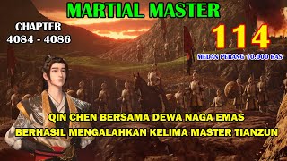 Martial Master [Part 114] -  Qin Chen Berasama Dewa Naga Emas Berhasil Mengalahkan Lima Tianzun
