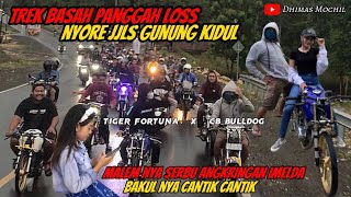 Afternoon with TIGER FORTUNA & CB BULLDOG at JJLS GUNUNG KIDUL