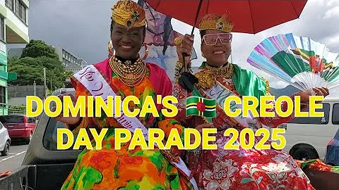 DOMINICA'S CREOLE DAY PARADE 2025| ROSEAU, DOMINICA| MIDNIGHT GROOVERS