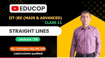 Straight Lines | Lec-09 | Foot of Perpendicular, Image of Point wrt a Line | @Educop_chandanjhaips 