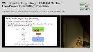ISCA'25 - Session 4B - WarmCache: Exploiting STT-RAM Cache for Low-Power Intermittent Systems