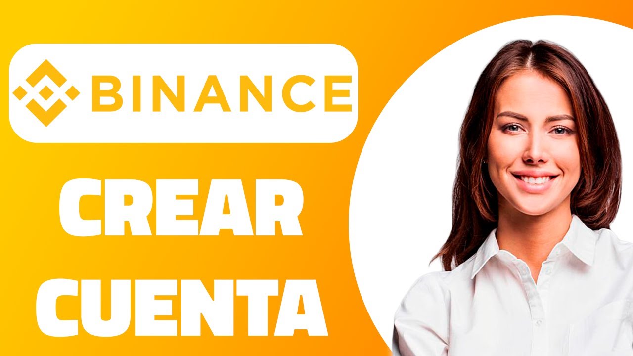 💰 Cómo crear cuenta en Binance en 2026 | Registrarse en Binance 2026 ...