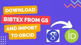 Cara Dwonload Bibtex dari Google Scholar dan import ke ORCID