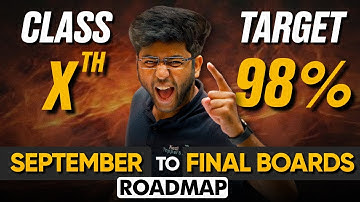 September To Final Boards RoadMap 🔥 | Strategy To Score 98% | Shobhit Nirwan