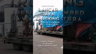 Cek Kesiapan Unit Lowbed Siang Ini! Spesialis Lowbed Jawa - Sumatera 🚛💨 #LancarJayaTrucking