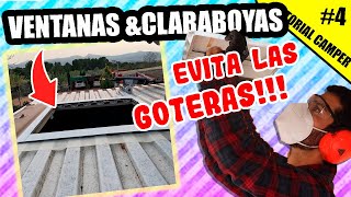 CÓMO instalar VENTANAS y CLARABOYAS en Furgoneta Camper SIN tener GOTERAS!!! | CAP. 4 Mono Migrador