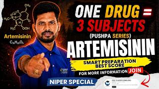 L-5 Pushpa Series- Artemisinin🔥 One Drug = 3 Subjects | NIPER JEE Preparation #niperjee