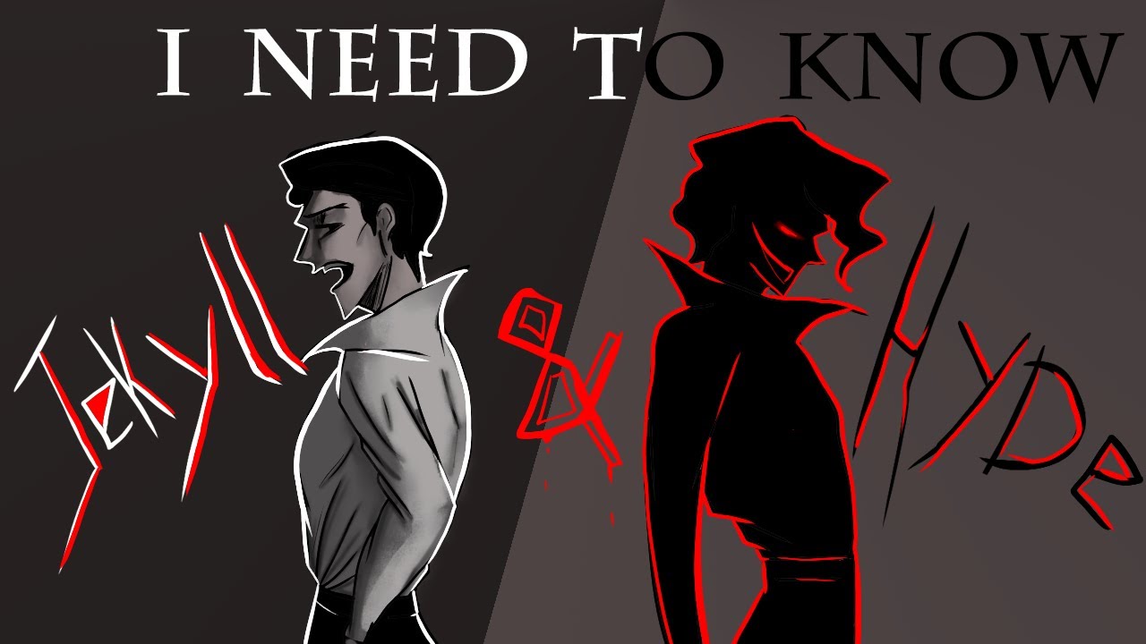 Jekyll Hyde I Need To Know ANIMATIC YouTube Jekyll hyde i need to know animatic youtube