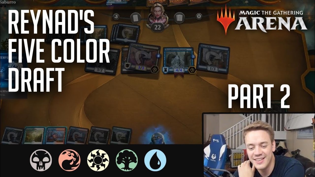 Five Color Draft! Reynad Plays MTG Arena - Part 2