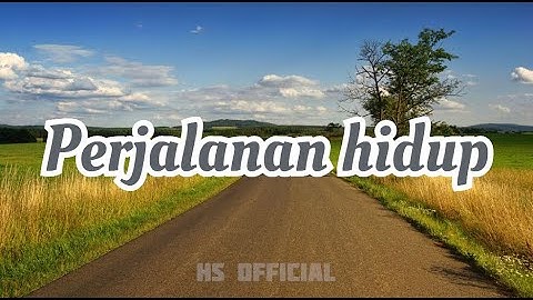 KATA KATA BIJAK: PERJALANAN HIDUP || INSPIRASI DAN MOTIVASI