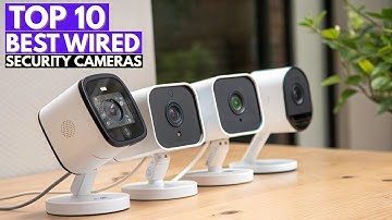 Top 10 Best Wired Security Cameras Buy in 2026