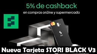 Ahora Te Da 5% De #CASHBACK Nueva #STORI #BLACK Versión 3 | Cambia El Limite Difiere Tus Compras