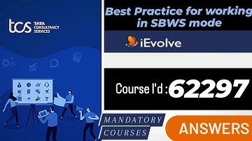 Tcs 62297 || Best Practice for working in SBWS mode answers || TCS course id 62297 answers #tcs