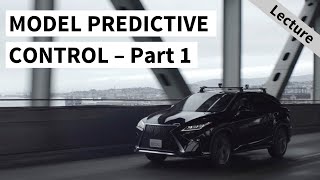 Model Predictive Control - Part 1: Introduction to MPC (Lasse Peters)