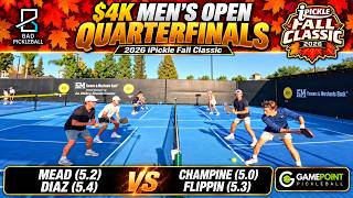 $4K Men's Open QF Flippin(5.3)/Champine(5.0) vs Mead(5.2)/Diaz(5.4) | 2026 iPickle Fall Classic