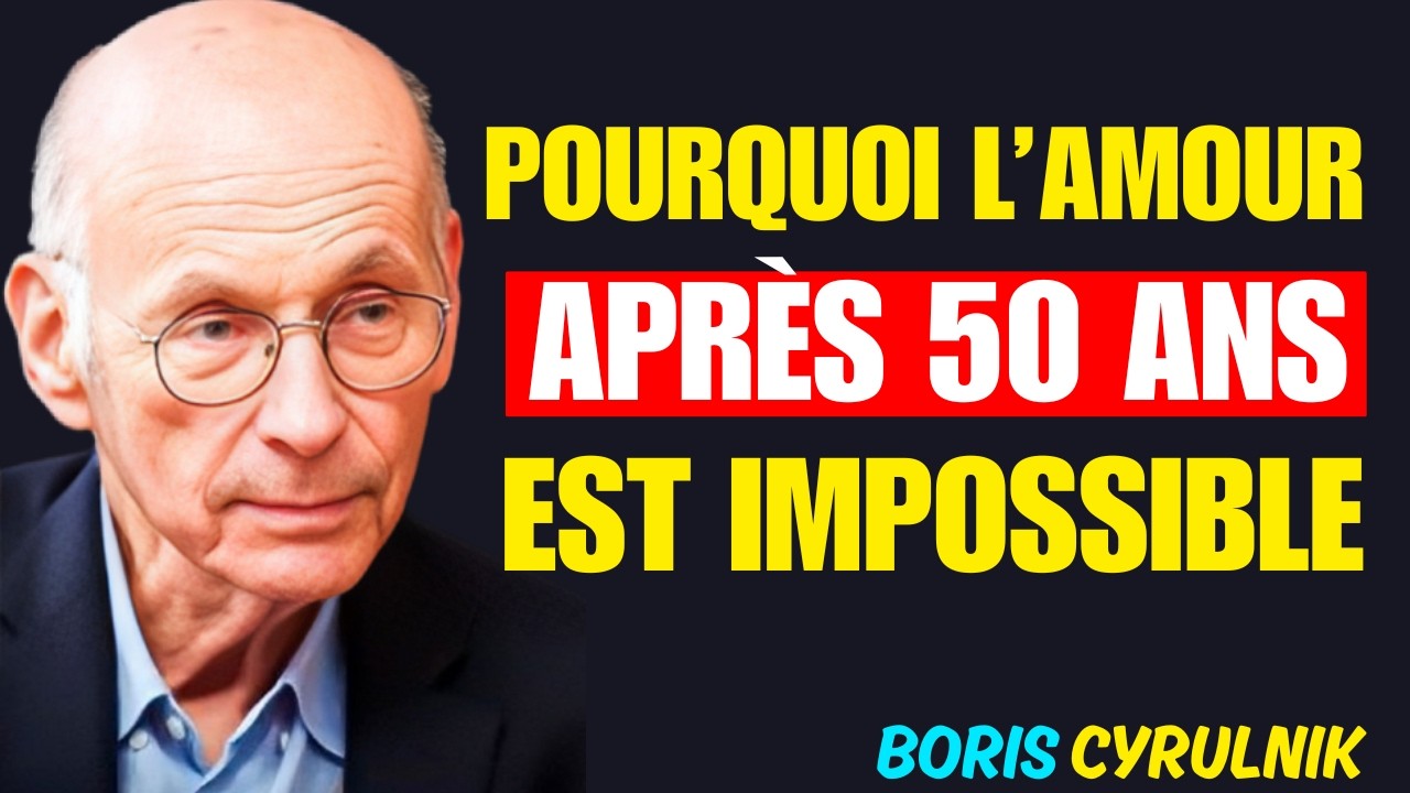 Pourquoi chercher un partenaire à 50 ans peut changer votre vie… à l’envers | Boris Cyrulnik
