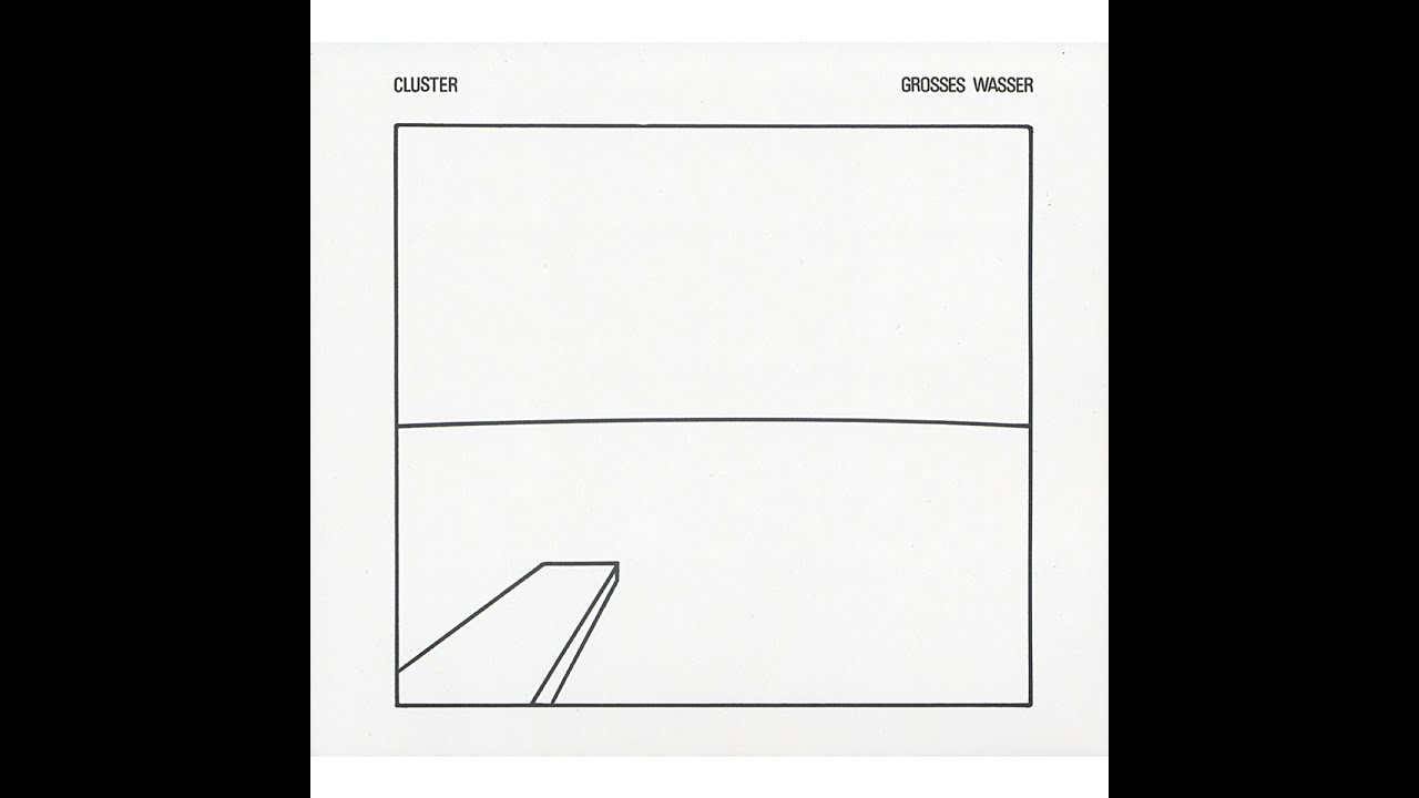 クラスター ～ グロッセス・ヴァッサー * | あれも聴きたいこれも聴きたい