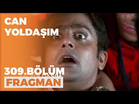 Can Yoldaşım 309. Bölüm Fragmanı - 4 Haziran Cumartesi