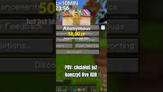 POV: Chciałeś już kończyć live XDD #live  #livestream #minecraft