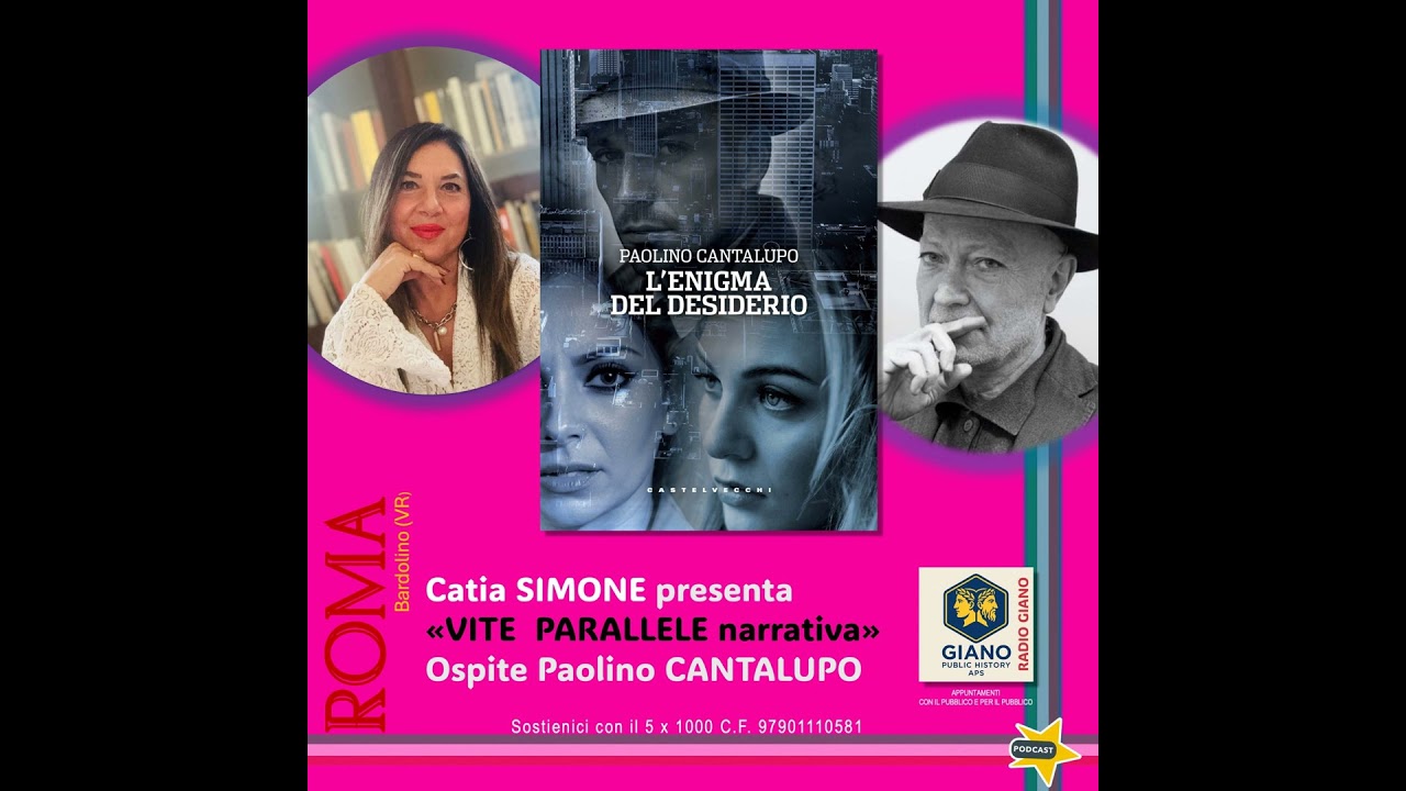 Catia SIMONE presenta «VITE PARALLELE narrativa» Ospite Paolino CANTALUPO