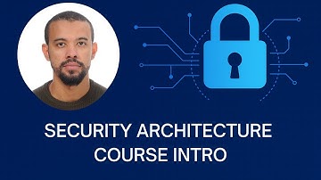 Practical Security Architecture - Intro