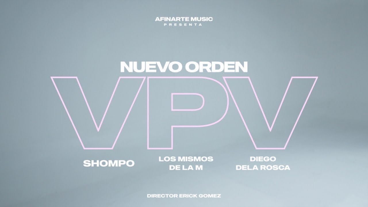 NUEVO ORDEN - VPV (Video Oficial)