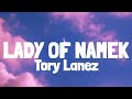 Tory Lanez - Lady Of Namek (Lyrics)