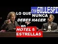 Dolina-Gillespi "20 Cosas que Nunca Debes Hacer en Hotel de 5 Estrellas"