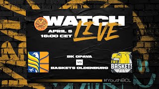 BK Opava v Baskets Oldenburg | Full Basketball Game | #YouthBCL 2024