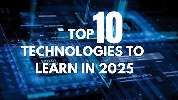 Top 10 Technologies To Learn In 2025 | Top Trending Technologies To Learn In 2025 || Top 10 Facts