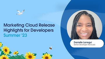 Marketing Cloud Release Highlights for Developers: Summer 