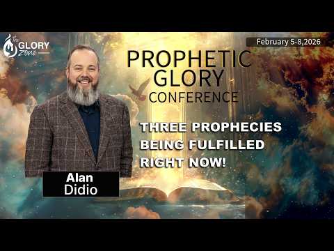 Alan Didio Prophetic Glory 2026 Sun 2 08 26 7pm The Glory Zone 