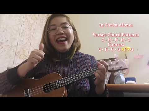 In Christ Alone Ukulele Tutorial Using Only 3 Chords ? Easy