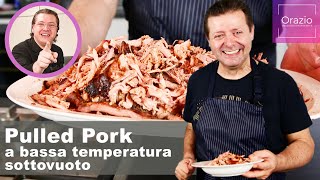 PULLED PORK A BASSA TEMPERATURA SOTTOVUOTO - La cottura perfetta