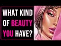 What tipe of beauty do you have personality testquiz