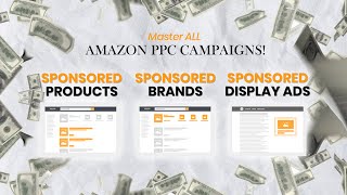 Types of Amazon PPC Campaigns | Sponsored Products | Sponsored Brands | Sponsored Display