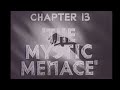 The Clutching Hand Episode 13: The Mystic Menace
