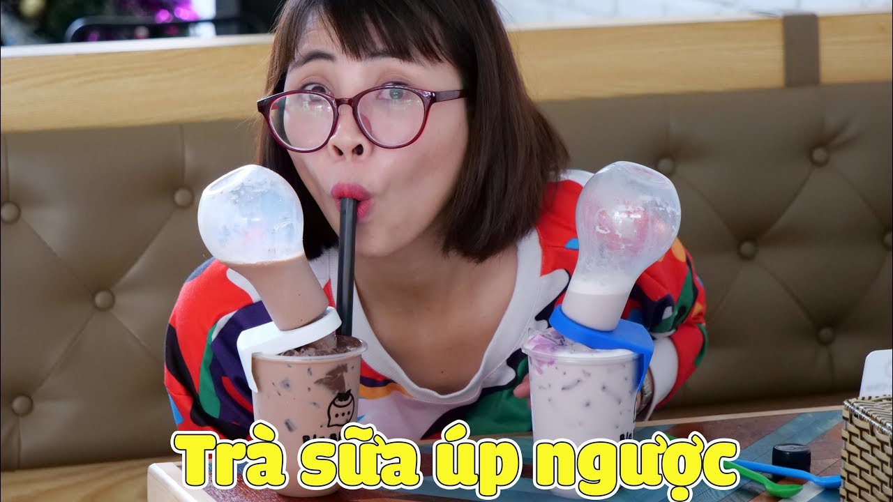 Lần Đầu Đi Uống Trà Sữa Úp Ngược Cực Lạ