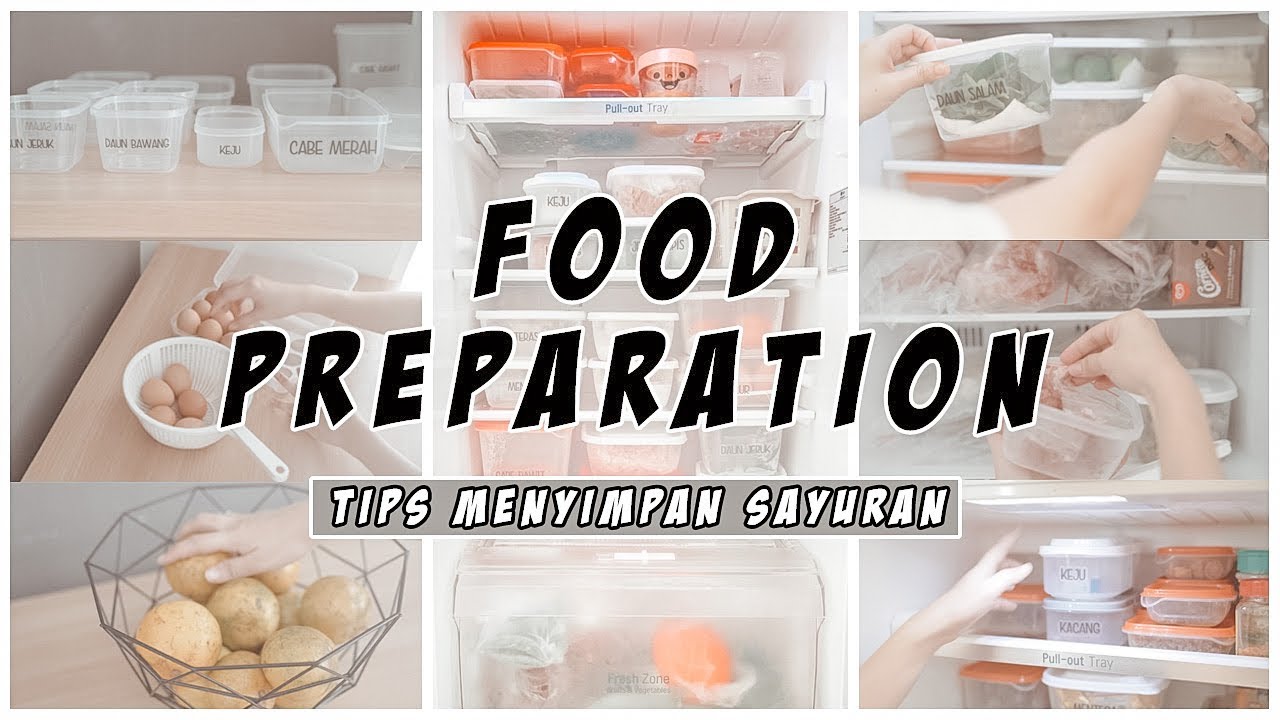 FOOD PREPARATION | Tips Menyimpan Sayuran I Shopee Haul - YouTube