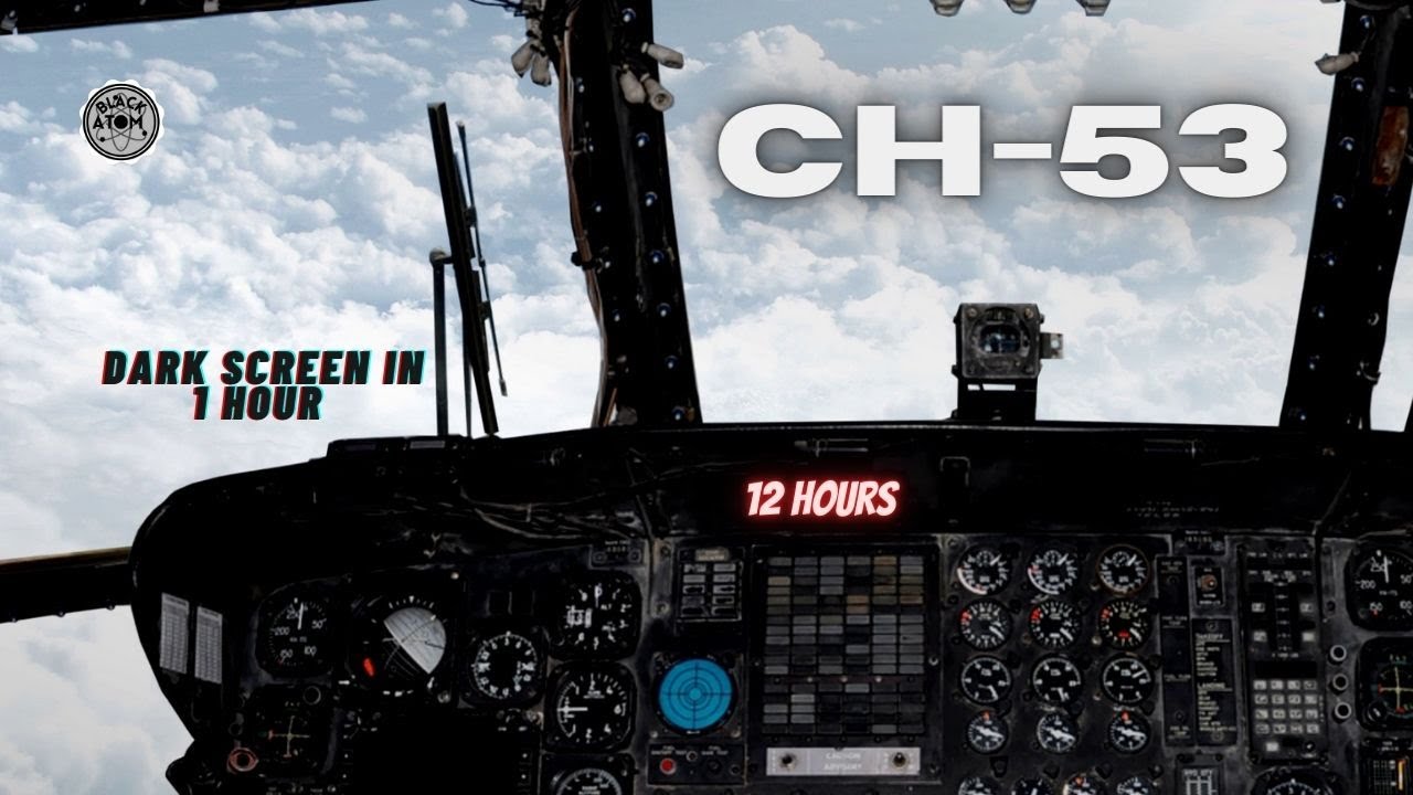 🚁 CH-53 Helicopter Flight ⨀ Relaxing White Noise for Deep Sleep 