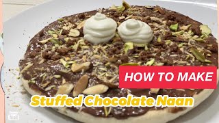 how to make stuffed chocolate naan (ghar pr chocolate naan kaise bnayen)