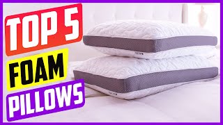 Top 5 Best Foam Pillows On The Market in 2021 Reviews