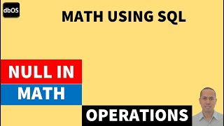 Null in Math Operations  | Null in Math SQL